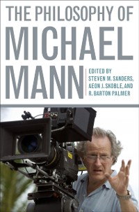Cover Philosophy of Michael Mann