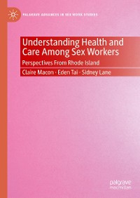 Cover Understanding Health and Care Among Sex Workers