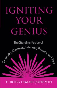 Cover Igniting Your Genius