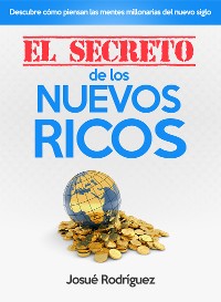 Cover El Secreto de los Nuevos Ricos