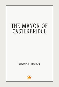 Cover The Mayor of Casterbridge