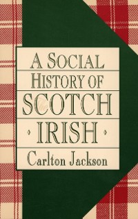 Cover Social History of the Scotch-Irish