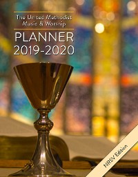 Cover The United Methodist Music & Worship Planner 2019-2020 NRSV Edition