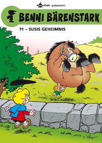 Cover Benni Bärenstark Bd. 11: Susis Geheimnis