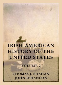 Cover Irish-American History of the United States, Volume 2