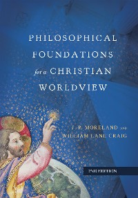 Cover Philosophical Foundations for a Christian Worldview