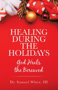 Cover Healing During the Holidays