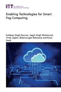 Cover Enabling Technologies for Smart Fog Computing