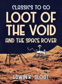 Cover Loot Of The Void and The Space Rover