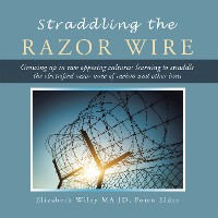 Cover Straddling the Razor Wire