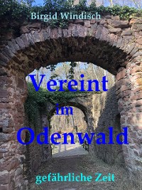 Cover Vereint im Odenwald