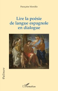 Cover Lire la poesie de langue espagnole en dialogue