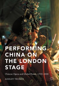 Cover Performing China on the London Stage