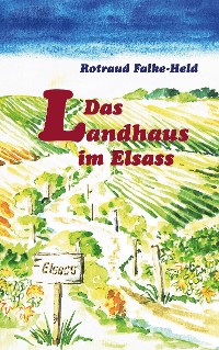Cover Das Landhaus im Elsass