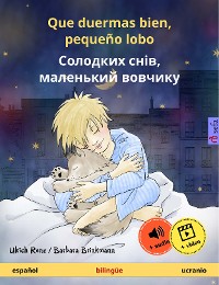 Cover Que duermas bien, pequeño lobo – Солодких снів, маленький вовчикy (español – ucranio)