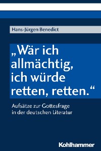 Cover "Wär ich allmächtig, ich würde retten, retten."