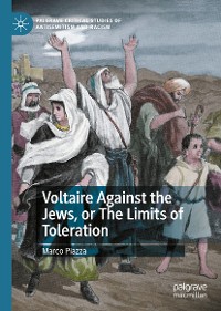 Cover Voltaire Against the Jews, or The Limits of Toleration