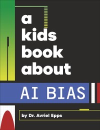 Cover Kids Book About AI Bias