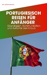 Cover PORTUGIESISCH REISEN FÜR ANFÄNGER