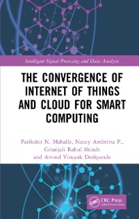 Cover Convergence of Internet of Things and Cloud for Smart Computing