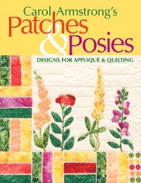 Cover Carol Armstrong's Patches & Posies