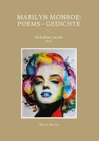 Cover Marilyn Monroe: Poems - Gedichte