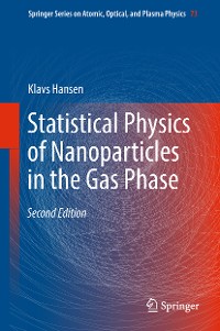 Cover Statistical Physics of Nanoparticles in the Gas Phase