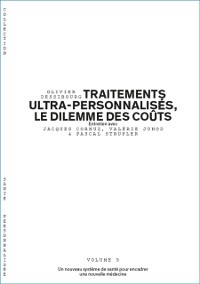 Cover Traitements ultra-personnalisés, le dilemme des coûts - Volume 5/6