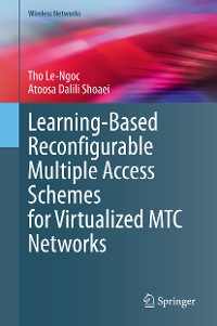 Cover Learning-Based Reconfigurable Multiple Access Schemes for Virtualized MTC Networks