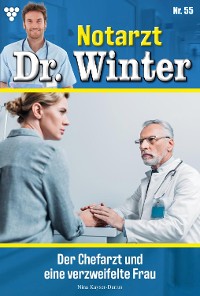 Cover Notarzt Dr. Winter 55 – Arztroman