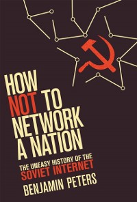 Cover How Not to Network a Nation