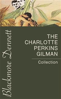 Cover The Charlotte Perkins Gilman Collection