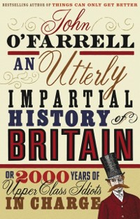 Cover An Utterly Impartial History of Britain