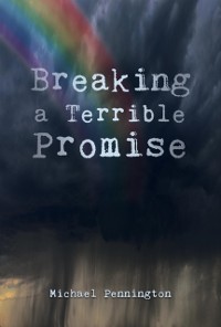 Cover Breaking a Terrible Promise