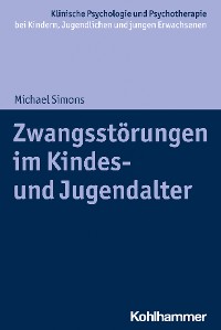 Cover Zwangsstörungen im Kindes- und Jugendalter