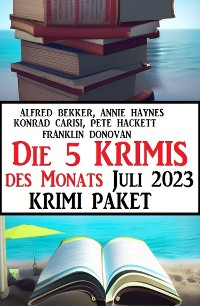 Cover Die 5 Krimis des Monats Juli 2023: Krimi Paket