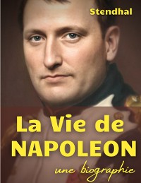 Cover La vie de Napoléon