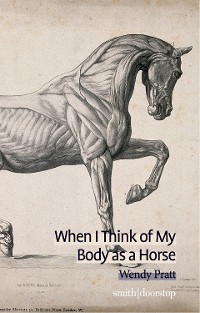 Cover When I Think of My Body as a Horse