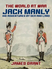 Cover Jack Manly, His Adventures by Sea and Land