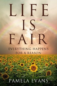 Cover Life Is Fair: Everything Happens for a Reason