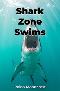 Cover Shark Zone Swims