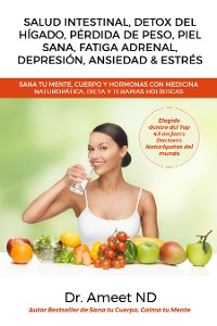 Cover Salud Intestinal, Detox Del Hígado, Pérdida De Peso, Piel Sana, Fatiga Adrenal, Depresión, Ansiedad & Estrés