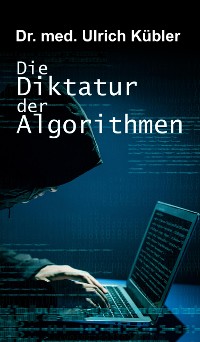 Cover Die Diktatur der Algorithmen