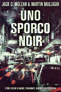 Cover Uno Sporco Noir