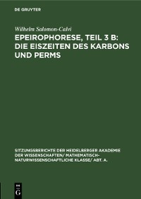 Cover Epeirophorese, Teil 3 B: Die Eiszeiten des Karbons und Perms