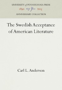 Cover The Swedish Acceptance of American Literature