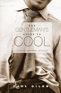 Cover The Gentleman's Guide to Cool