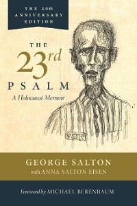 Cover The 23rd Psalm, A Holocaust Memoir