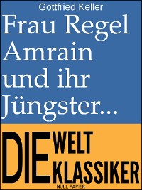 Cover Frau Regel Amrain und ihr Jüngster