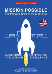 Cover Mission Possible: The Process Excellence Enterprise